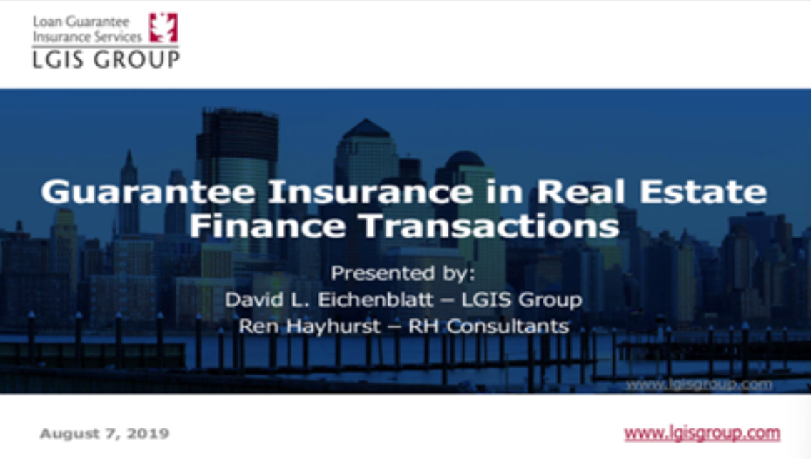 Guarantee
    Insurance in Real Estate Finance Transactions